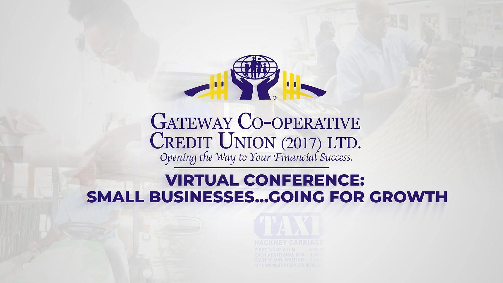 Gateway Credit Union Virtual Conference - "Small Businesses - Going for Growth"